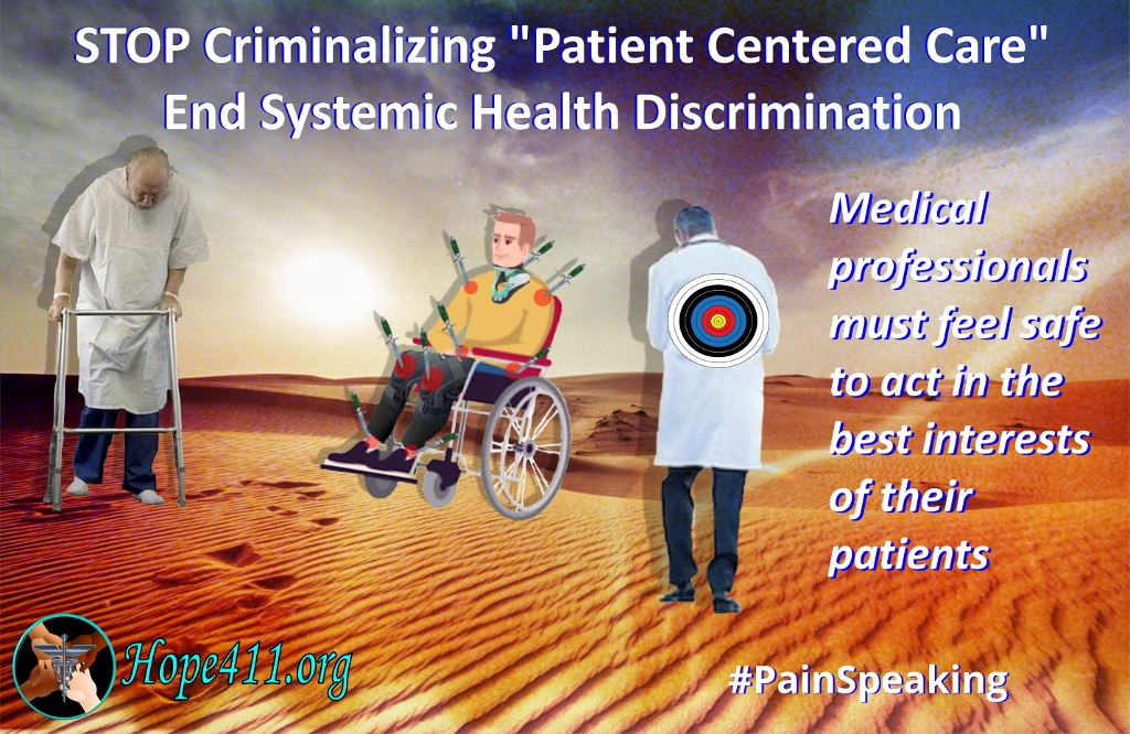Stop Criminalizing Patient Centered Care & End Systemic Health Discrimination